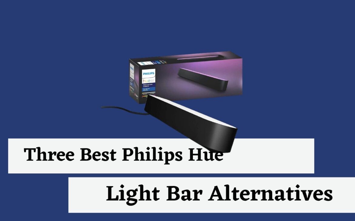 Best Philips Hue Play Light Bar Alternatives