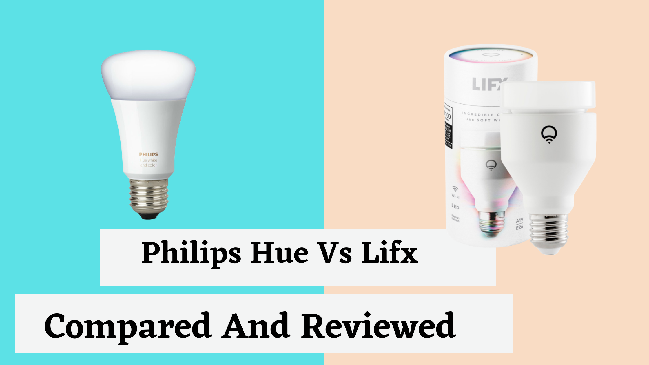 philips Hue vs lifx