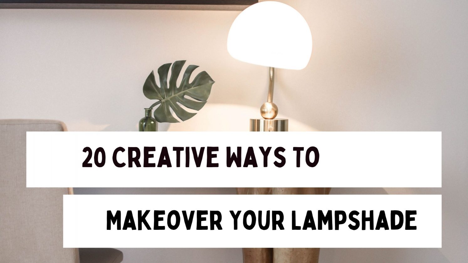 Makeover Your Lampshade