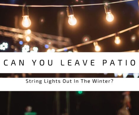 Read more about the article Can You Leave Patio String Lights Out In Winter?