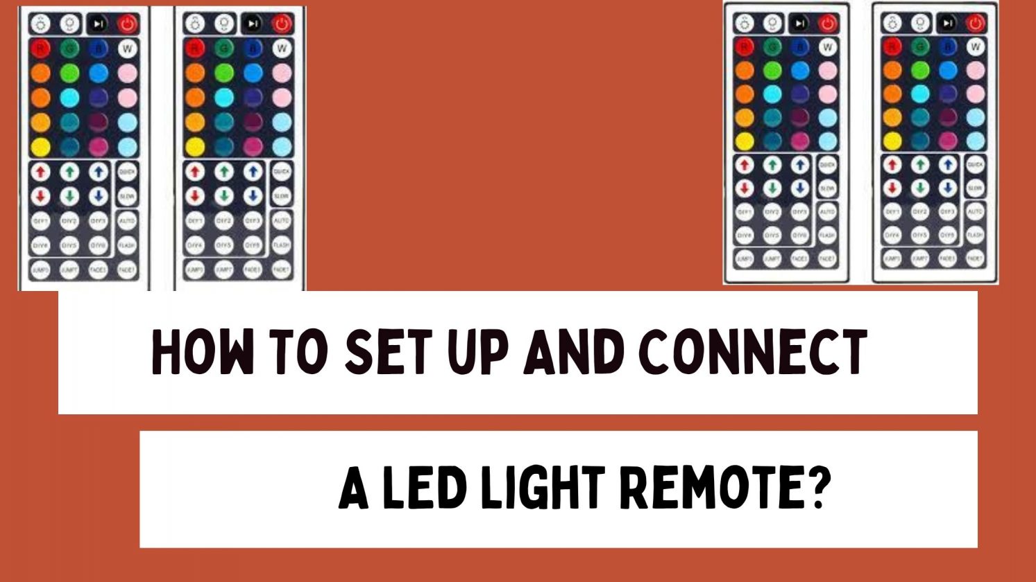How To Set-up And Connect A LED Light Remote?